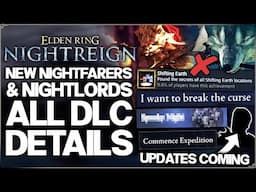 Elden Ring Nightreign - New Nightlords, Nightfarers & Difficulty Update - DLC, ALL We Know & Need!