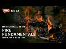 FIRE FUNDAMENTALS  | MKC SURVIVAL GUIDE - 023