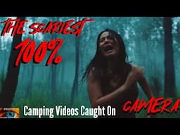 Scariest Camping Videos Caught On Camera: Forest Encounters v2 WARNING