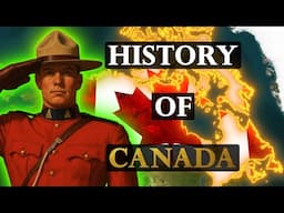 The Entire History of Canada