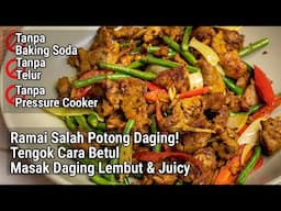 Daging Goreng Kunyit Kelate Style | Teknik Lembutkan Daging Istimewa!