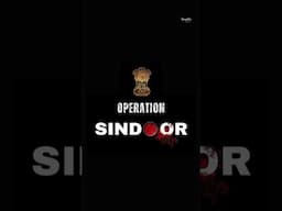 Operation Sindoor #operationsindoor #indiapakistanwar #india