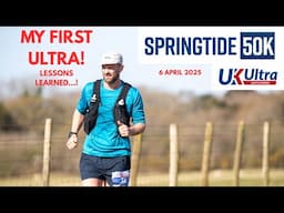 ULTRA SPRINGTIDE 50K - ARUNDEL - SOUTH DOWNS 6th April 2025