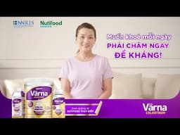 Muốn khỏe mỗi ngày - phải chăm ngay đề kháng với Värna Colostrum