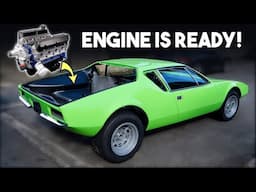 The Engine Is Done.. And It's a Monster!  DeTomaso Pantera (Update 5)