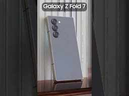 Galaxy Z Fold 7 #samsungfold7 #zfold7 #galaxyfold7