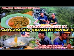 MASAK CHAR KOEY TEOW MALAYSIA, DI  HUTAN INDONESIA! HASILNYA MENGEJUTKAN !!