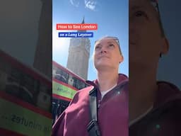 Long Layover in London Itinerary