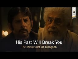The Miniaturist’s Emotional Flashback | Naseeruddin Shah | Royal Stag Barrel Select Shorts