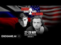 HANS NIEMANN VS DANIIL DUBOV. REMATCH. LIVE on ENDGAME.AI