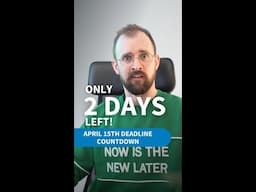 2 Days Until April 15th!