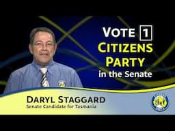 Daryl Staggard - TAS Senate - Government of by for people - 15s