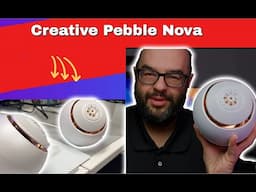 These are GREAT Speakers - Creative Pebble Nova