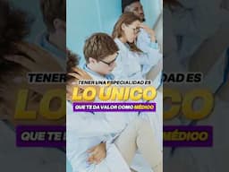 ❌TENER una ESPECIALIDAD es lo ÚNICO que TE DA VALOR como MÉDICO‼️