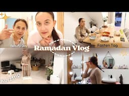 RAMADAN VLOG  & BEAUTY DAY | HAUSARBEIT ERLEDGT NARWAL FreoX Ultra | KURZTRIP MIT SCHULE