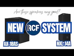 Are These (RCF NXL14a / AX18as) Speakers Really That Good?