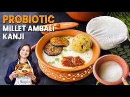Probiotic Healthy Breakfast For Digestion | Millet Kanji | Fermented Food Millet Ambali | Rice Kanji