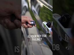 Is Your Key Fob Failing?
