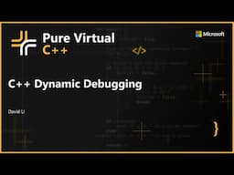 C++ Dynamic Debugging