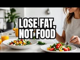 The Secret to Fat Loss Without Hunger!