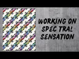 Working on Spectral Sensation