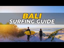 Best Places to Surf in Bali (2025) – From Beginner to Pro