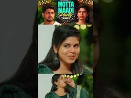 Cheers சொல்ற பழக்கம்-லாம் இல்லையா 😜 | Mottamaadi Party 💃🏻🎉 | Rom-Com | Finally