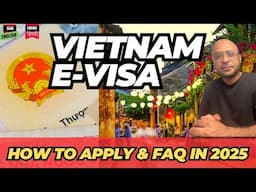 Vietnam EVisa 2025 | FAQs Answered + Step-by-Step Application Guide- हिन्दी