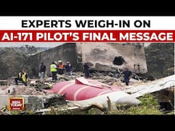 Ahmedabad Plane Crash: Experts Weigh-In On AI 171 Pilot's Final Words And Black Box Recovery
