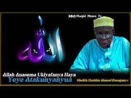 UKIMFANYIA HAYA ALLA YEYE ATAKUNYANYUA  NA KUKUTAJA || SHEIKH RUSAGANYA