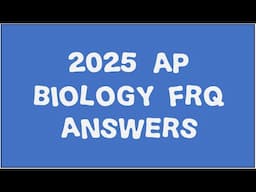2025 AP Biology FRQ Answers