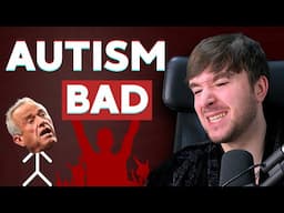 Autistic Responds To RFK Jr MADNESS
