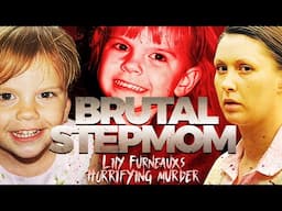 Daddy's Demonic Girlfriend - Lily Furneaux's Horrifying Murder | True Crime Documentary | MrDarkSide