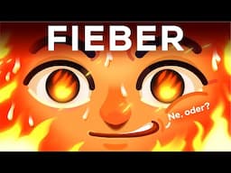 Fieber fühlt sich schrecklich an, ist aber eigentlich fantastisch!
