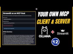 12 - Streamlit as an MCP Host + Ollama DeepSeek MCP Server