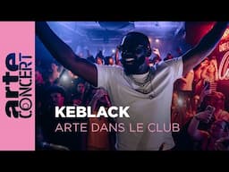 KeBlack est en live pour ARTE Dans le Club