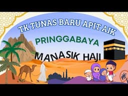 Manasik haji TK TUNAS BATU APIT AIK,PRINGGABAYA