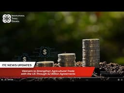 International Trade Council News Roundup ‑ 4th June 2025