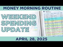 Money Morning Routine | Weekend Spending Update
