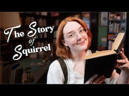 Welcome to my channel! (The Story of Squirrel 2.0)