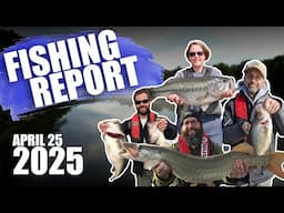 Fishing Report - April 25, 2025