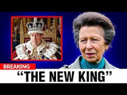 Prince William Takes the Throne as Princess Anne Reveals King's Final Wish