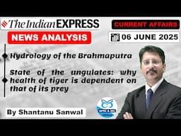 Indian Express Newspaper Analysis | 06 JUNE 2025 | Indian Express EXPLAINED analysis #upsc2025