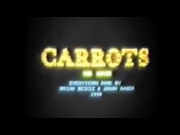 CARROTS THE MOVIE (1990) - BRIAN REDBAN + JASON SAUER