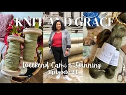 Weekend Cami & My First Spinning WIP | KnitandGrace Podcast Ep. 24 | #knittingpodcast