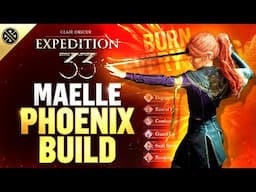 Expedition 33 - Maelle "Phoenix" Build | Skills, Weapons, Pictos Guide