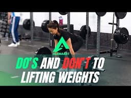 Do's And Don't To Lifting Weights