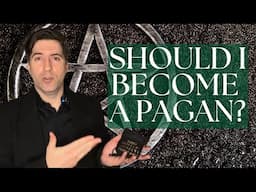 My Thoughts On Paganism