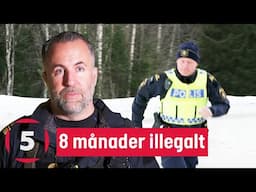 En man har bott ILLEGALT i Sverige i 8 månader | Gränsbevakarna Sverige | Kanal 5 Sverige
