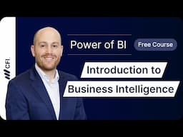 Business Intelligence Explained: How Data Drives Smarter Decisions Part 5 | CFI Course